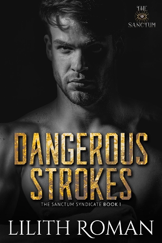 Dangerous Strokes