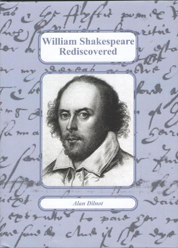 William Shakespeare Rediscovered