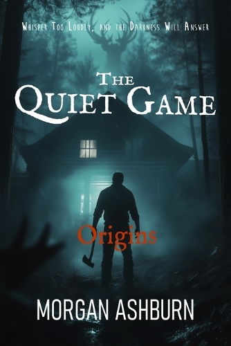 The Quiet Game - Origins