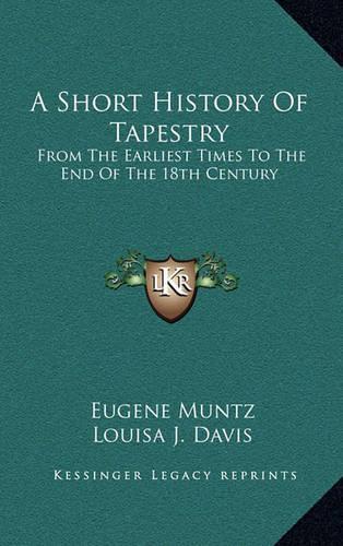 A Short History Of Tapestry