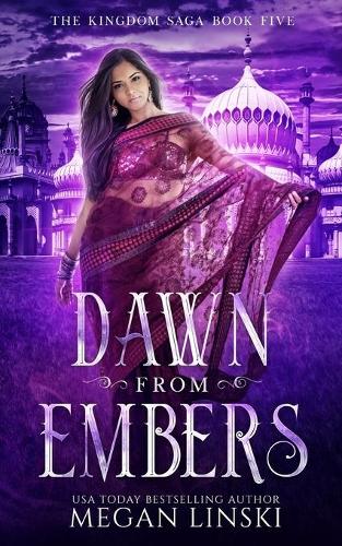 Dawn From Embers: (5 Kingdom Saga)
