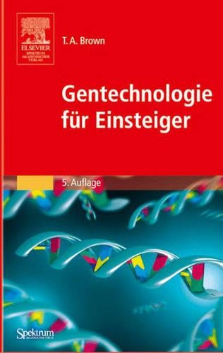 Gentechnologie F R Einsteiger: (Sav Biowissenschaften)