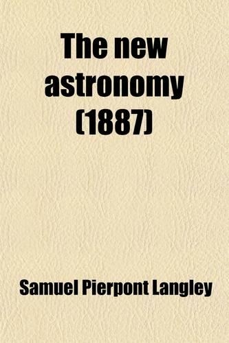 The New Astronomy