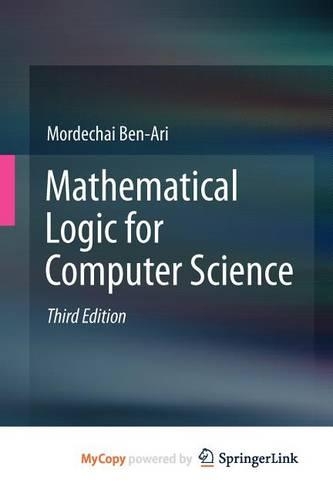 Mathematical Logic for Computer Science
