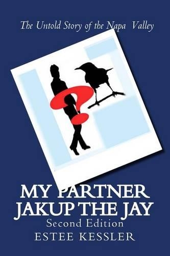 My Partner Jakup the Jay: Second Edition(A Most Unusual Duo)