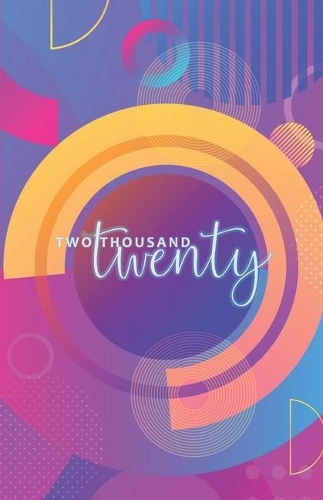 Two Thousand Twenty: Monthly & Weekly Planner 2020 / Diary / Agenda: simple lined weekly pages, lots of space to write in, easy to carry around / GEOMETRIC DESIGN IN NEO