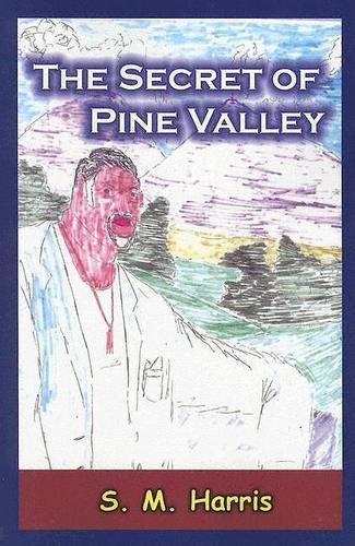 The Secret of Pine Valley