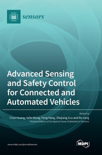 Advanced Sensing and Safety Control for Connected and Automated Vehicles