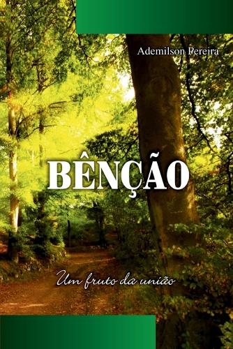 Bênção: Um Fruto da União