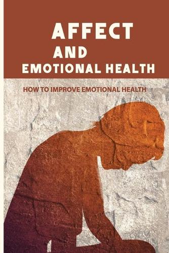 Affect And Emotional Health