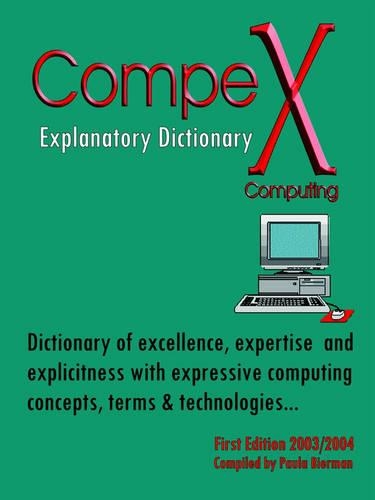 Compex Computing Explanatory Dictionary of Computer Terms