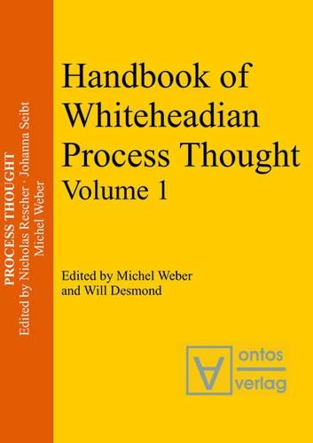 Handbook of Whiteheadian Process Thought: (10 Process Thought)