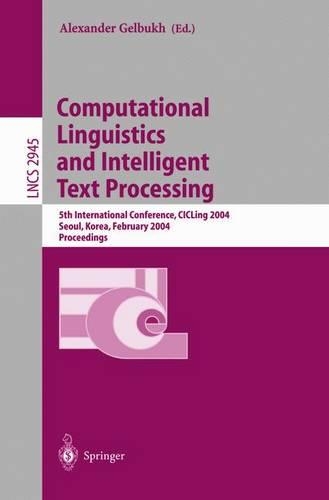 Computational Linguistics and Intelligent Text Processing: 5th International Conference, Cicling 2004, Seoul, Korea, February 15-21, 2004 : Proceedings