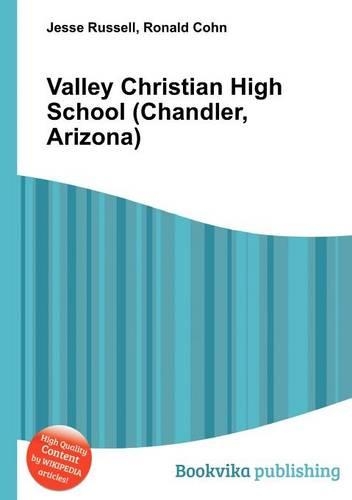 Valley Christian High School (Chandler, Arizona)