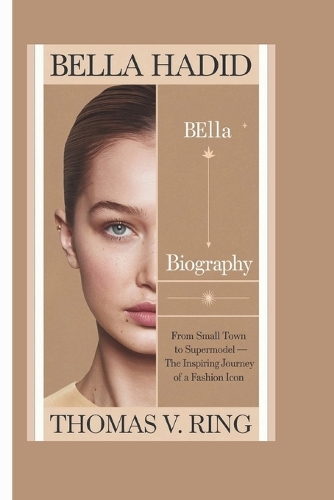 Bella Hadid Biography