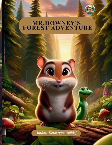 Mr. Downey's Forest Adventure: (1 Mr. Downey's Adventures)