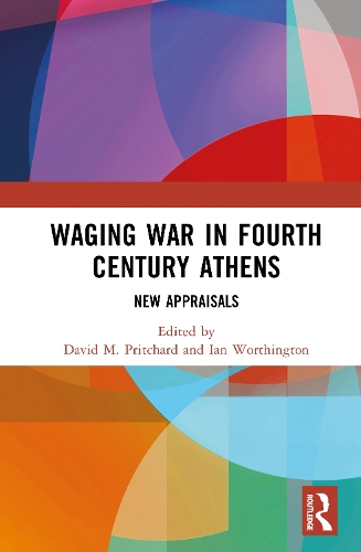Waging War in Fourth Century Athens