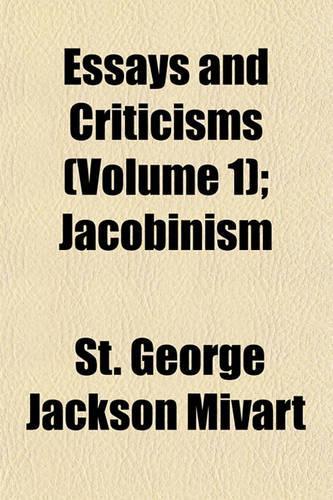Essays and Criticisms (Volume 1); Jacobinism