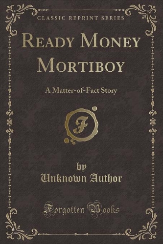 Ready Money Mortiboy