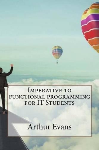 Imperative to functional programming for IT Students