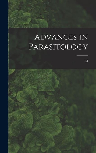 Advances in Parasitology; 69
