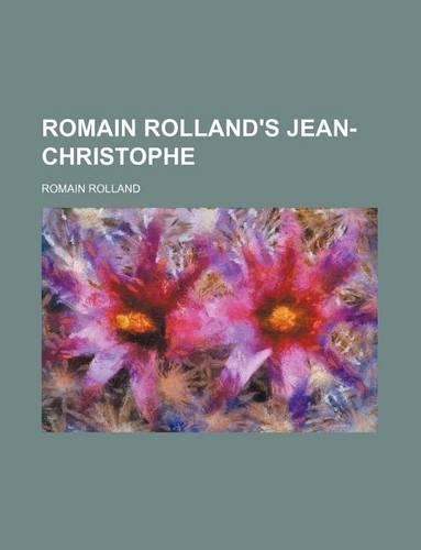 Romain Rolland's Jean-Christophe
