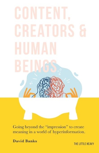 Content, Creators & Human Beings: A case against efficiency for brands that want to connect with real people in real ways.