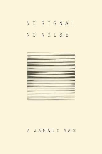 No Signal No Noise