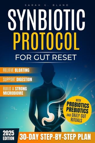 Synbiotic Protocol for Gut Reset