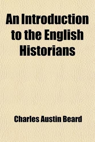 An Introduction to the English Historians