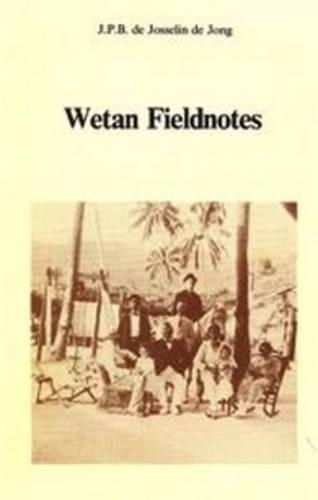 Wetan Fieldnotes
