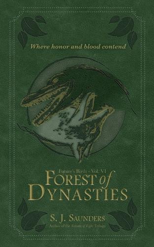 Forest of Dynasties: (6 Future's Birth)