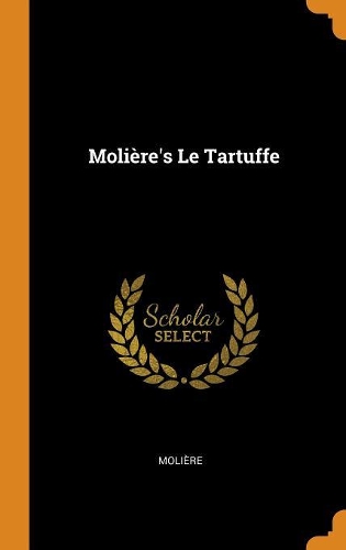 Molière's Le Tartuffe
