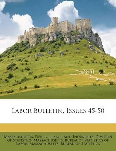Labor Bulletin, Issues 45-50