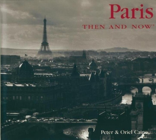 Paris Then and Now
