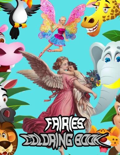 Fairies Coloring Book: Over 50 drawings of fairies, dragons & magical castles. For kids ages 3-8