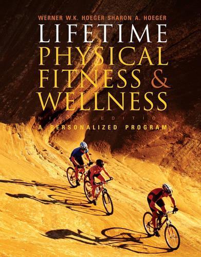 Lifetime Physical Fitness and Wellness