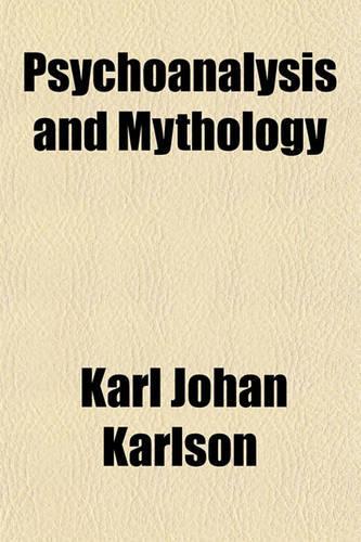 Psychoanalysis and Mythology