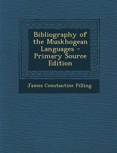Bibliography of the Muskhogean Languages
