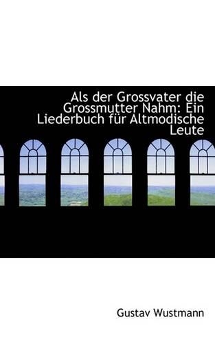 ALS Der Grossvater Die Grossmutter Nahm