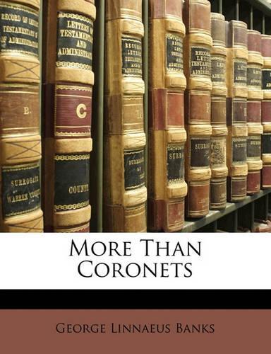 More Than Coronets