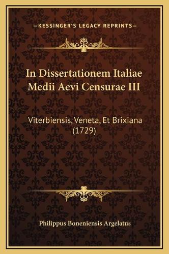 In Dissertationem Italiae Medii Aevi Censurae III