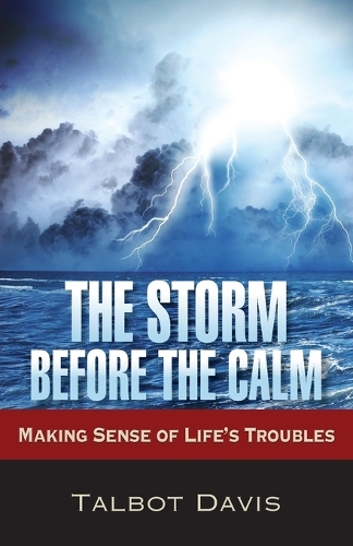 The Storm Before the Calm