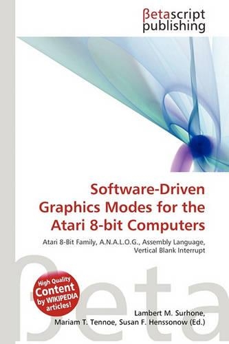 Software-Driven Graphics Modes for the Atari 8-Bit Computers