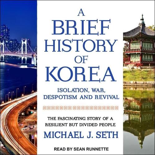 A Brief History of Korea Lib/E