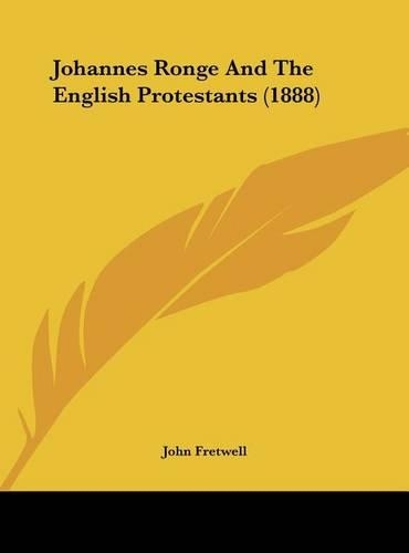 Johannes Ronge and the English Protestants (1888)