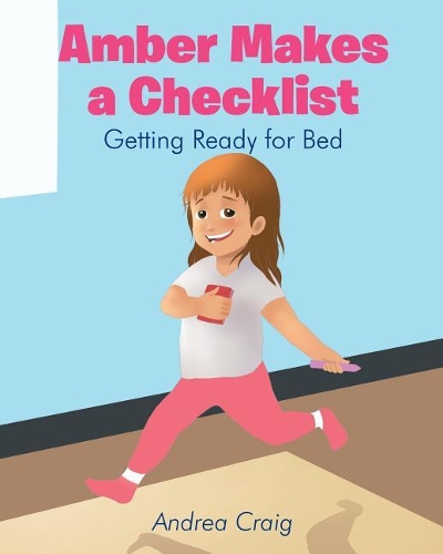 Amber Makes a Checklist: Getting Ready for Bed