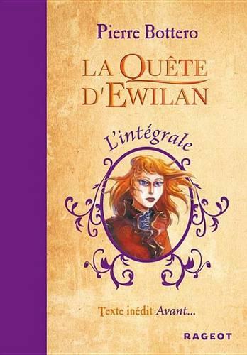 L'Integrale La Quete D'Ewilan