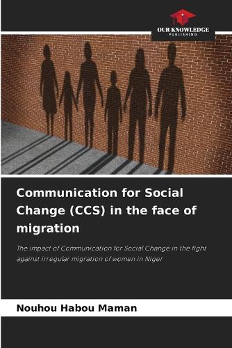 Communication for Social Change (CCS) in the face of migration