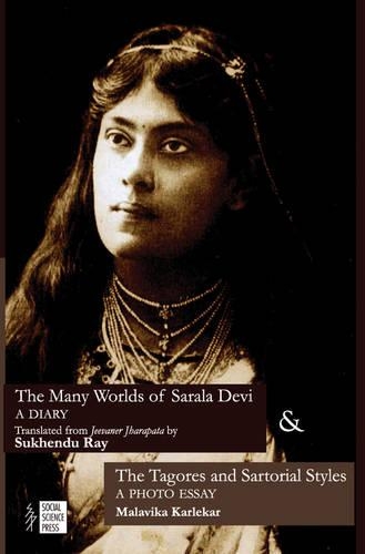 The Many Worlds of Sarala Devi & the Tagores and Sartorial Styles